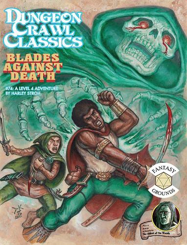 Бумажная книга «Dungeon Crawl Classics #74: Blades Against Death», автор Харли Стро - фото №1