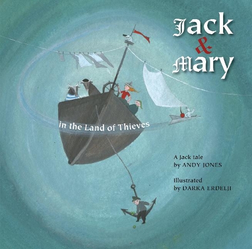 Бумажная книга «Jack & Mary in the Land of Thieves», автор Энди Джонс - фото №1