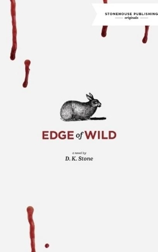 Бумажная книга «Edge of Wild», автор Д. К. Стоун - фото №1