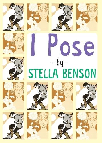 Паперова книга «I Pose», автор Стелла Бенсон - фото №1