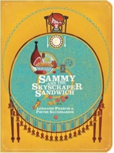 Бумажная книга «Sammy and the Skyscraper Sandwich», автор Лоррейн Фрэнсис - фото №1