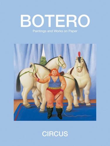 Паперова книга «Circus: Paintings and Drawings», автор Фернандо Ботеро - фото №1