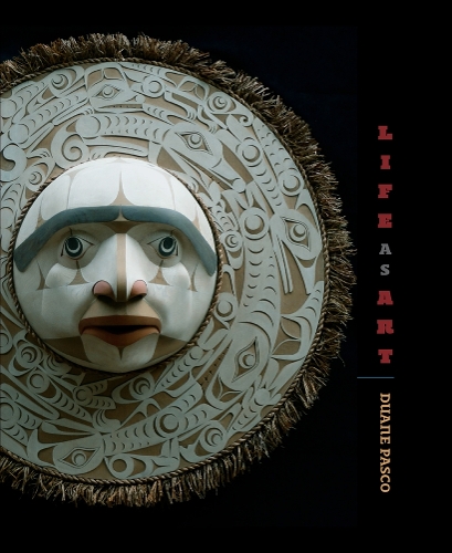 Паперова книга «Duane Pasco: Life as Art», авторів Барбара Вінтер, Дуейн Паско - фото №1