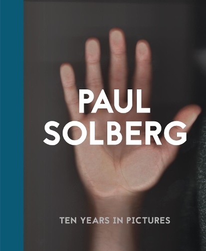 Бумажная книга «Paul Solberg: 10 Years in Pictures», автор Пол Солберг - фото №1
