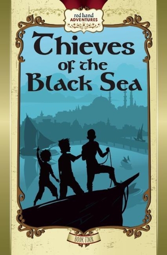 Бумажная книга «Thieves of the Black Sea: Red Hand Adventures, Book 4», автор Джо О'Нил - фото №1