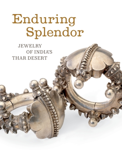 Бумажная книга «Enduring Splendor: Jewelry of India's Thar Desert», авторов Томас К. Селигман, Уша Р. Балакришнан - фото №1
