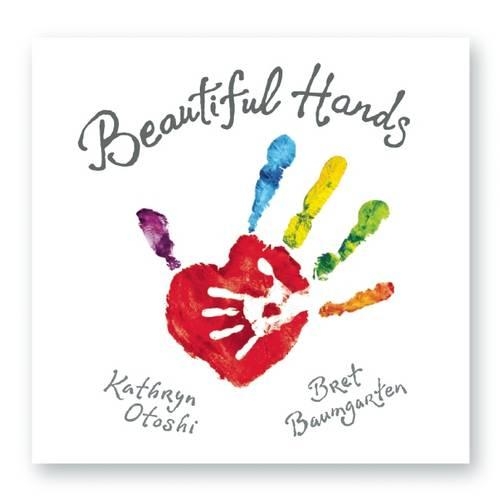 Паперова книга «Beautiful Hands», авторів Брет Баумгартен, Кетрін Отоші - фото №1