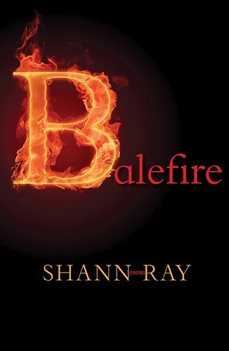 Паперова книга «Balefire: Poems», автор Шенн Рей - фото №1