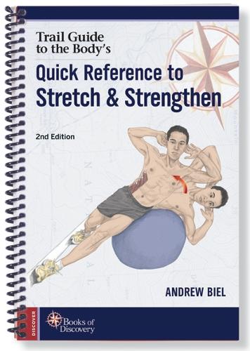 Бумажная книга «Quick Reference to Stretch & Strengthen», автор Эндрю Биль - фото №1