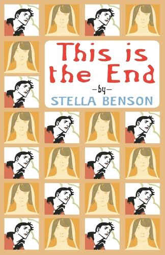Паперова книга «This is the End», автор Стелла Бенсон - фото №1