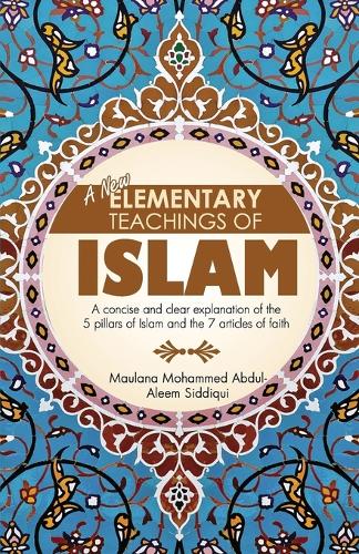 Паперова книга «A New Elementary Teachings of Islam», автор Мохаммед Абдул-Алім Сіддікі - фото №1