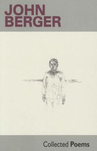 Бумажная книга «Collected Poems», автор Джон Берджер - фото №1