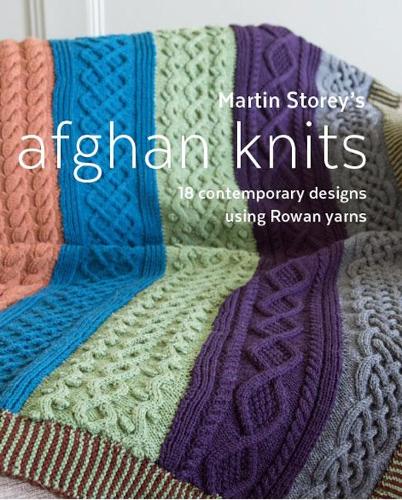 Бумажная книга «Martin Storey's Afghan Knits: 18 Contemporary designs using Rowan yarns», автор Мартин Стори - фото №1