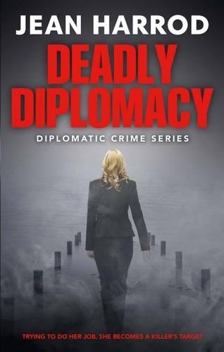 Бумажная книга «Deadly Diplomacy: Diplomatic Crime Series», автор Жан Харрод - фото №1