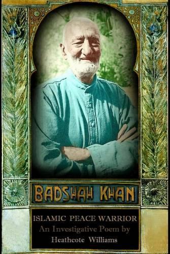 Бумажная книга «Badshah Khan: Islamic Peace Warrior», автор Хиткот Уильямс - фото №1