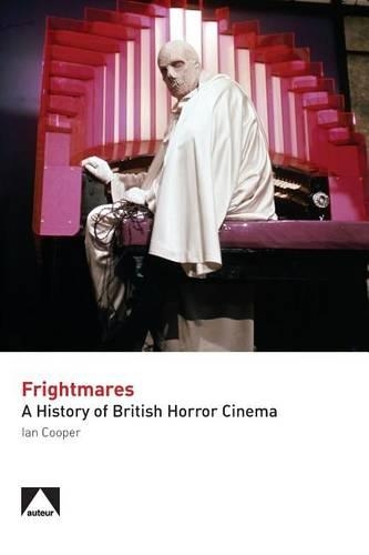 Бумажная книга «Frightmares: A History of British Horror Cinema», автор Ян Купер - фото №1