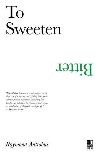 Паперова книга «To Sweeten Bitter», автор Реймонд Антробус - фото №1