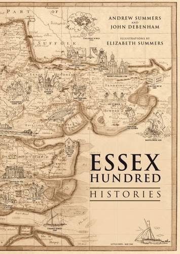 Паперова книга «The Essex Hundred Histories», авторів Ендрю Саммерс, Джон Дебенхем - фото №1