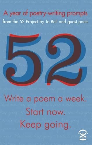 Бумажная книга «52: Write a Poem a Week. Start Now. Keep Going», автор Джо Белл - фото №1