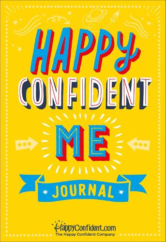 Бумажная книга «Happy Confident Me Journal: Gratitude and Growth Mindset Journal to boost children's happiness, self-esteem, positive thinking, mindfulness and resilience», авторов Аннабель Розенхед, Надим Саад - фото №1