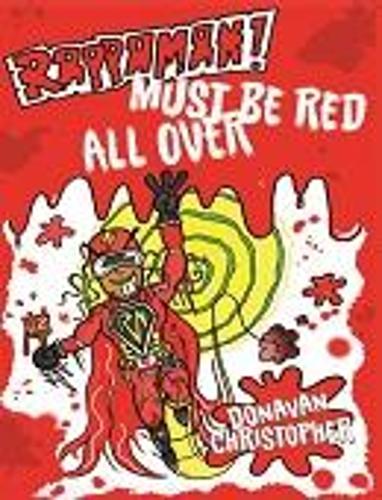 Бумажная книга «Rappaman, Must be Red All Over», автор Донаван Кристофер - фото №1