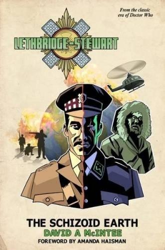 Бумажная книга «Lethbridge-Stewart: The Schizoid Earth», автор Д. А. Макинти - фото №1