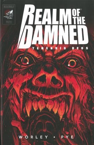 Бумажная книга «Realm of the Damned: Tenebris Deos», автор Алек Уорли - фото №1
