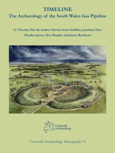 Paper book «Timeline. The Archaeology of the South Wales Gas Pipeline: Excavations between Milford Haven, Pembrokeshire and Tirley, Gloucestershire», authors Andrew David, Heather James, James Rackham, Jonathan Hart, Seren Griffiths - фото №1
