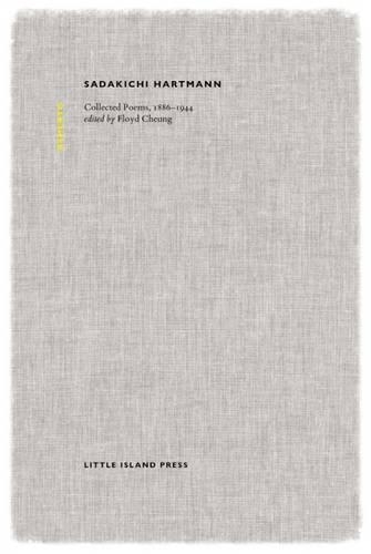 Паперова книга «Sadakichi Hartmann: Collected Poems, 1886-1944», автор Садакічі Гартманн - фото №1