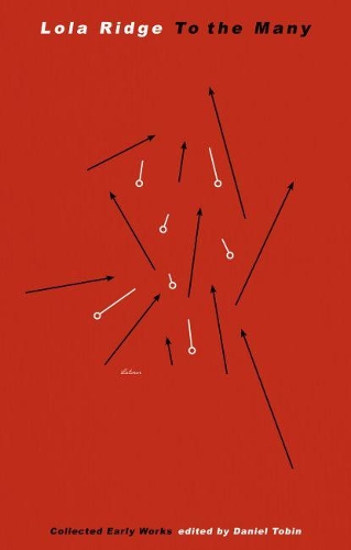 Паперова книга «To the Many: Collected Early Works», автор Лола Рідж - фото №1