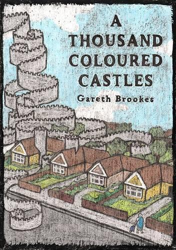 Бумажная книга «A Thousand Coloured Castles», автор Гарет Брукс - фото №1