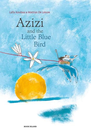 Паперова книга «Azizi and the Little Blue Bird», авторів Лайла Кубаа, Маттіас Де Леув - фото №1