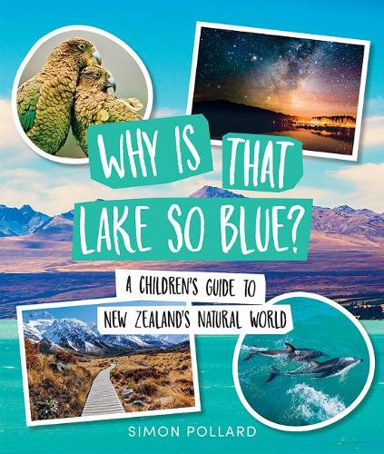 Бумажная книга «Why is That Lake So Blue?», автор Саймон Поллард - фото №1