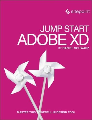 Паперова книга «Jump Start Adobe XD», автор Деніел Шварц - фото №1