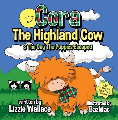 Бумажная книга «Cora, the Highland Cow: The Day the Puppies Escaped», автор Лиззи Уоллес - фото №1