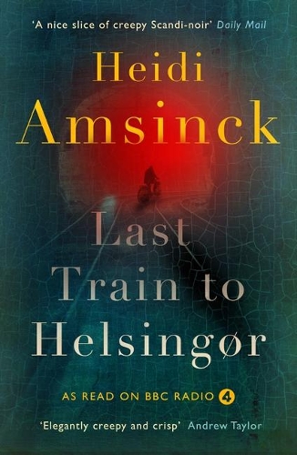 Бумажная книга «Last Train to Helsingor: Danish Noir», автор Хайди Амсинк - фото №1
