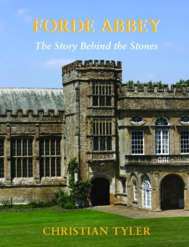 Паперова книга «FORDE ABBEY: The Story Behind the Stones», автор Крістіан Тайлер - фото №1