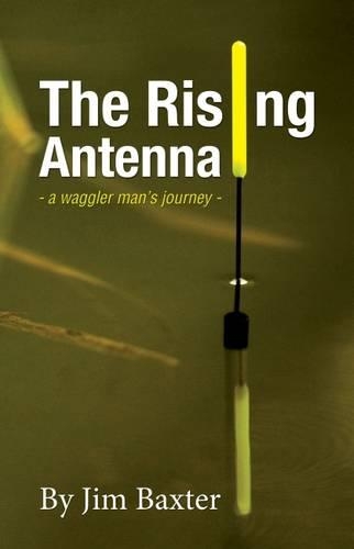 Бумажная книга «The Rising Antenna», автор Джим Бакстер - фото №1
