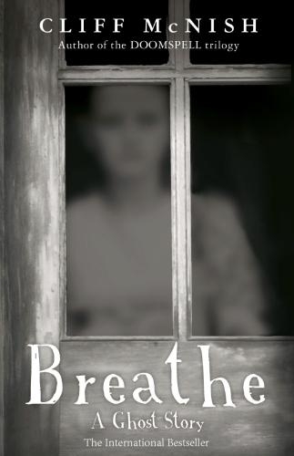 Бумажная книга «Breathe: A Ghost Story», автор Клифф Макниш - фото №1