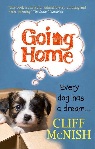 Бумажная книга «Going Home: Every Dog has a Dream», автор Клифф Макниш - фото №1