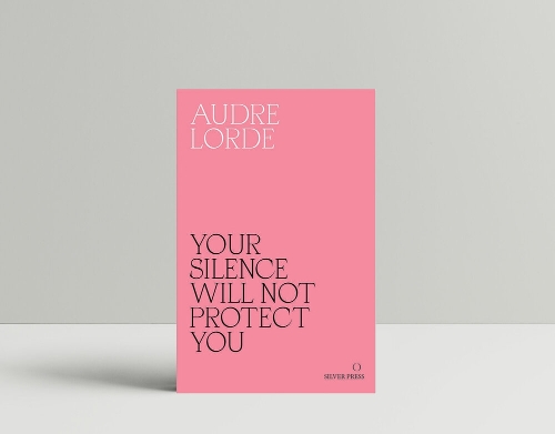 Бумажная книга «Your Silence Will Not Protect You: Essays and Poems», автор Одре Лорд - фото №1