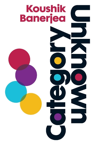 Бумажная книга «Category Unknown», автор Кошик Банерджиа - фото №1