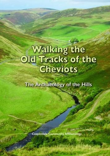 Бумажная книга «Walking the Old Tracks of the Cheviots: The Archaeology of the Hills», автор Дэвид Джонс - фото №1