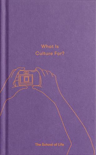 Бумажная книга «What Is Culture For?», автор The School of Life - фото №1