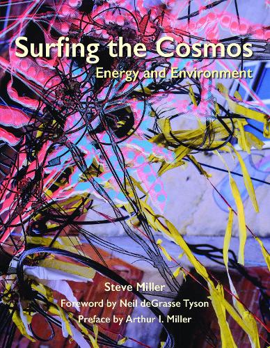 Паперова книга «Surfing the Cosmos: Energy and Environment», автор Стів Міллер - фото №1