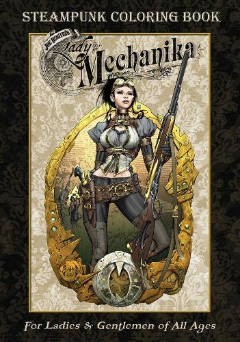 Паперова книга «Lady Mechanika Steampunk Coloring Book», автор Джо Бенітес - фото №1