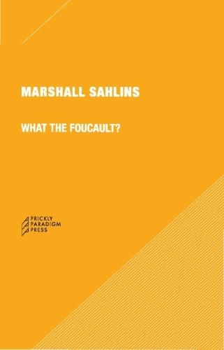 Бумажная книга «What the Foucault? 6e», автор Маршалл Сахлинс - фото №1