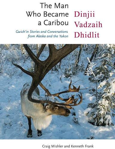 Бумажная книга «The Man Who Became a Caribou», авторов Крейг Мишлер, Кеннет Фрэнк - фото №1