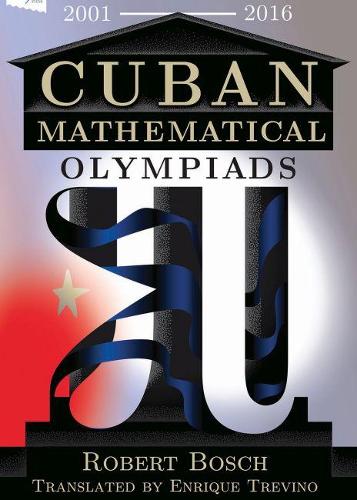 Бумажная книга «Cuban Mathematical Olympiads», автор Роберт Бош - фото №1