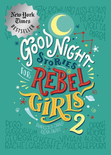 Бумажная книга «Good Night Stories for Rebel Girls 2», авторов Элена Фавилли, Франческа Кавалло - фото №1